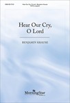 Hear Our Cry, O Lord