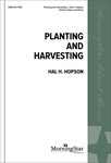 Planting and Harvesting