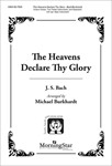 The Heavens Declare Thy Glory (Choral Score)