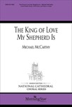 King Of Love My Shepherd Is