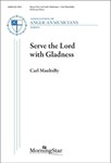 Serve the Lord with Gladness