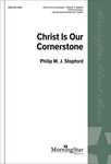 Christ Is Our Cornerstone (Choral Score)