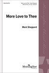 More Love to Thee (Choral Score)