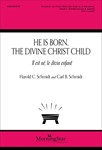 He Is Born, the Divine Christ Child (Il est ne, le divin enfant)