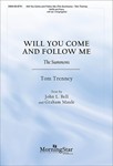 Will You Come and Follow Me - The Summons