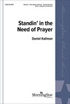 Standin' in the Need of Prayer