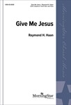 Give Me Jesus