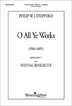 O All Ye Works (Mvt 1 from Festival Benedicite)