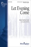 Let Evening Come