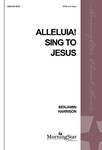 Alleluia! Sing to Jesus