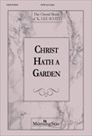 Christ Hath A Garden