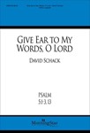 Give Ear to My Words, O Lord