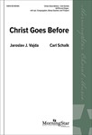 Christ Goes Before (Choral Score)