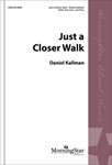 Just a Closer Walk