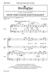 How Very Good and Pleasant