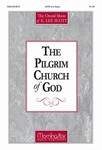 The Pilgrim Church of God (Choral Score)