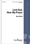 Lord God, Hear My Prayer