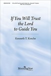 If You Will Trust the Lord to Guide You