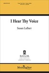 I Hear Thy Voice