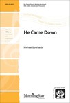 He Came Down