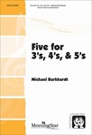 Five for 3's, 4's, & 5's