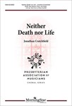Neither Death Nor Life