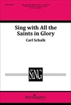 Sing With All The Saints In Glory