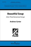 Beautiful Soup from Three Nonsensical Songs (Choral Score)