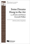 Dreams and Dances: 2. Some Dreams Hang in the Air