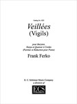 Veilla©es (Vigils) (Vocal/Full Score)