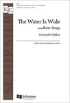River Songs: 3. The Water is Wide