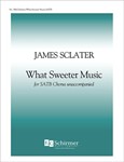 What Sweeter Music