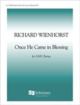 Once He Came In Blessing
