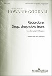 Recordare: Drop Drop Slow Tears