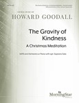 Gravity of Kindness - A Christmas Meditation