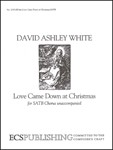Love Came Down at Christmas