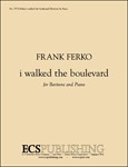 i walked the boulevard