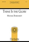 Thine Is The Glory
