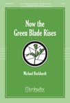 Now The Green Blade Rises