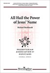 All Hail the Power of Jesus' Name