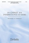 In Christ an Inheritance Is Ours (Choral Score)