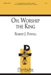 Oh, Worship the King (Choral Score)