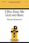 I Will Exalt My God And King