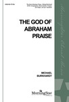 The God of Abraham Praise (Choral Score)