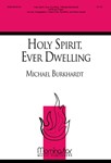 Holy Spirit Ever Dwelling