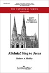 Alleluia Sing to Jesus