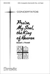 Praise, My Soul, the King of Heaven (Choral Score)