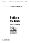 Built on the Rock (Choral Score)