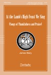 At The Lamb's High Feast We Sing