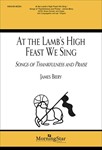 At The Lamb's High Feast We Sing